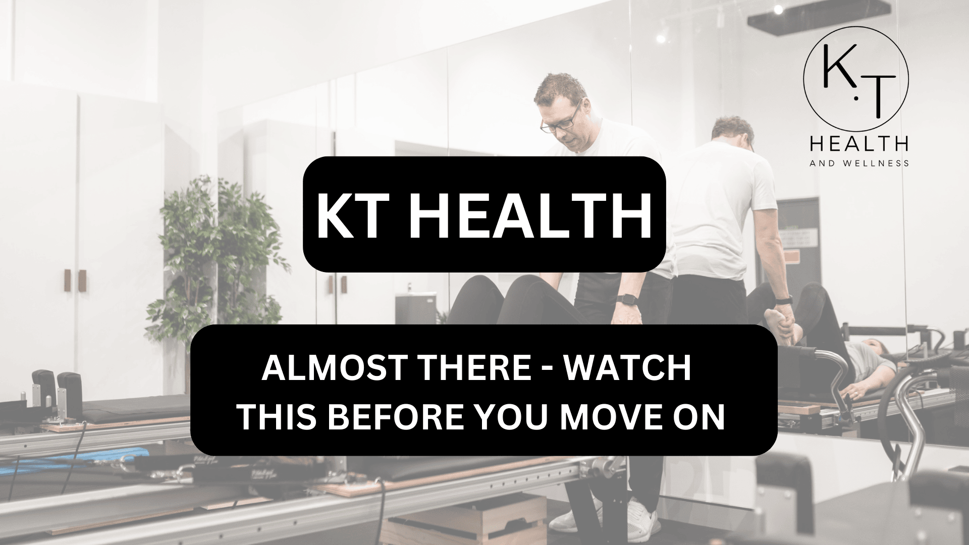 ALMOST THERE – WATCH THIS BEFORE YOU MOVE ON
