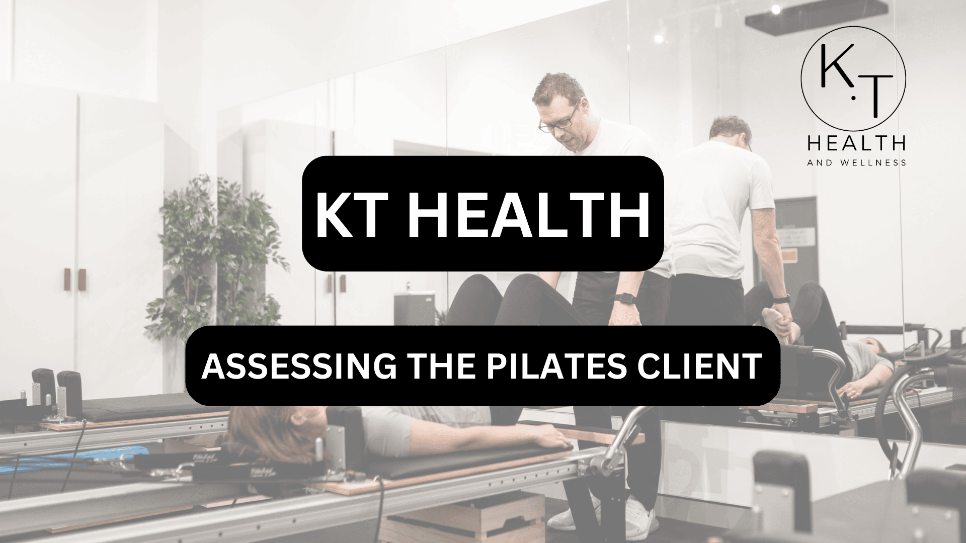 3B-3 ASSESSING THE PILATES CLIENT