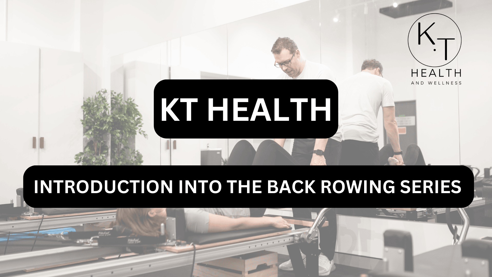 INTRODUCTION INTO THE BACK ROWING SERIES