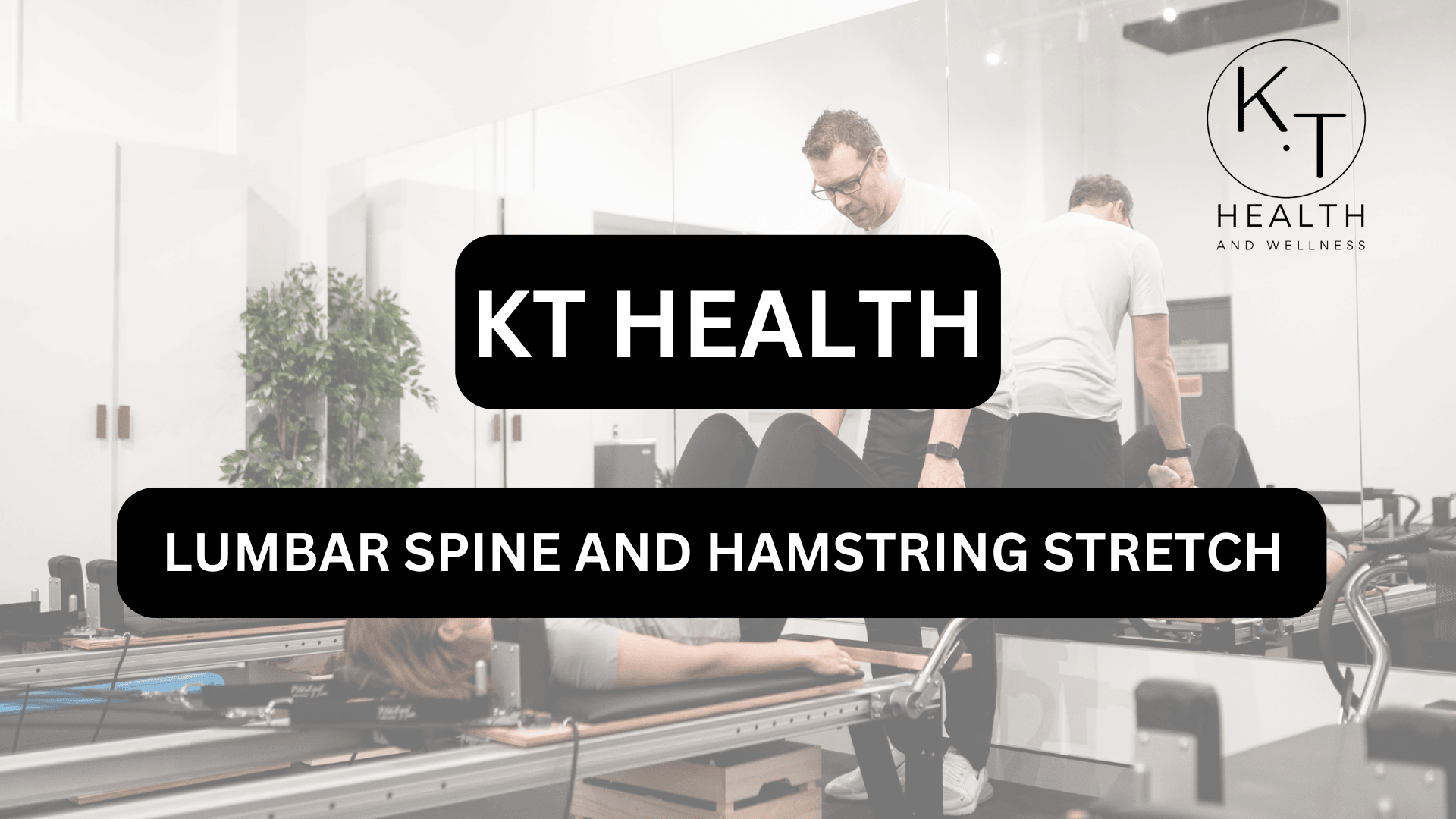 LUMBAR SPINE AND HAMSTRING STRETCH