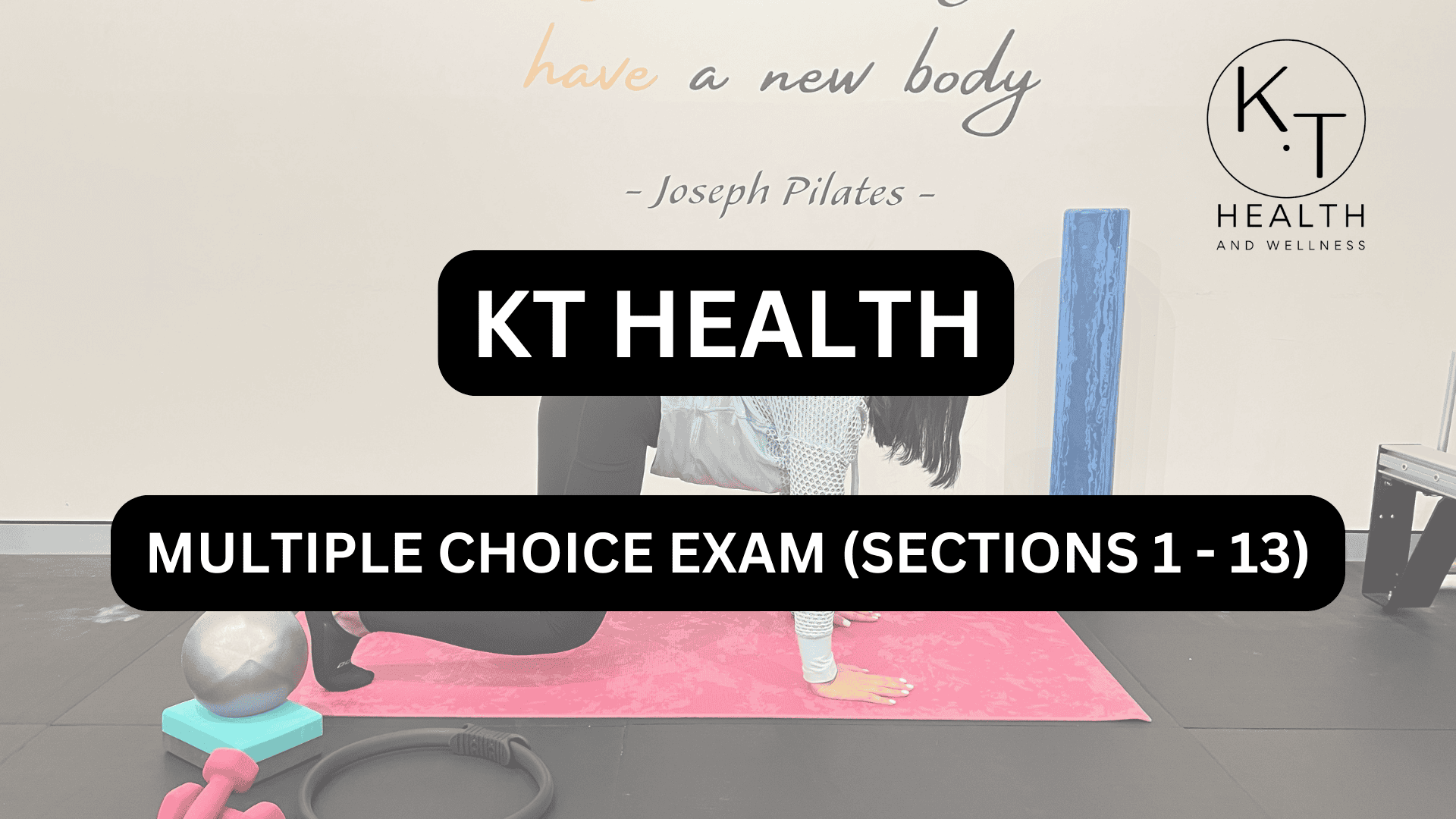 MULTIPLE CHOICE EXAM (SECTIONS 1 – 13)